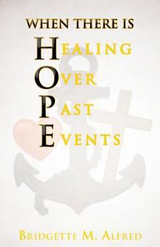 Paperback When There Is Hope Book