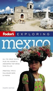 Paperback Fodor's Exploring Mexico, 4th Edition (Exploring Guides) Book