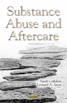 Paperback Substance Abuse and Aftercare (Substance Abuse Assessment, Interventions and Treatment) Book