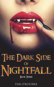 Paperback The Dark Side of Nightfall (Book Three) Book
