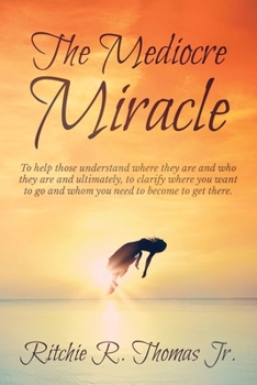 Paperback The Mediocre Miracle Book