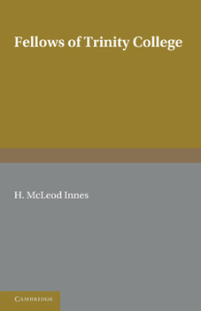 Paperback Fellows of Trinity College, Cambridge Book