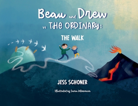 Paperback Beau and Drew vs. The Ordinary: The Walk Book