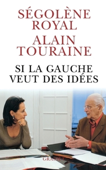 Paperback Si la gauche veut des idées [French] Book