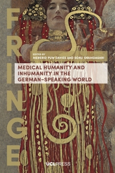 Paperback Medical Humanity and Inhumanity in the German-Speaking World Book
