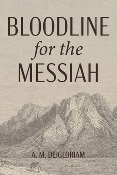 Hardcover Bloodline for the Messiah Book