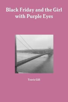 Paperback Black Friday and the Girl with Purple Eyes Book