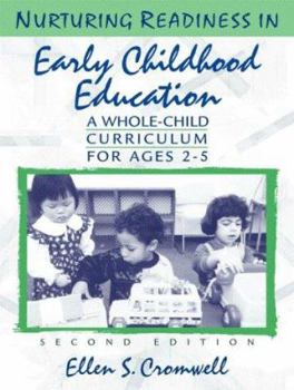 Paperback Nurturing Readiness in Early Childhood Education: A Whole-Child Curriculum for Ages 2-5 Book