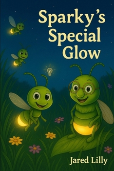 Paperback Sparky's Special Glow: Inspired By 1 Corinthians 12 Book