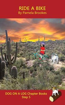 Paperback Ride A Bike Chapter Book: Sound-Out Phonics Books Help Developing Readers, including Students with Dyslexia, Learn to Read (Step 5 in a Systemat Book