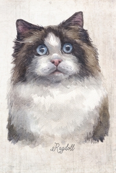 Ragdoll Cat Portrait Notebook: Blank Lined Journal for Cat Lovers, Cat Mom, Cat Dad and Pet Owners | 6x9 with College Ruled Pages (Watercolor Cat Journals)