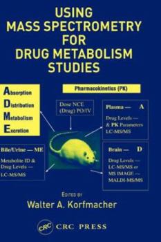 Paperback Using Mass Spectrometry For Drug Metabolism Studies Book