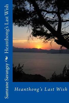 Paperback Heanthong's Last Wish Book