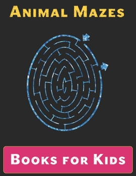 Paperback Maze Books for Kids: A Maze Activity Book for Kids (Maze Books for Kids) Book