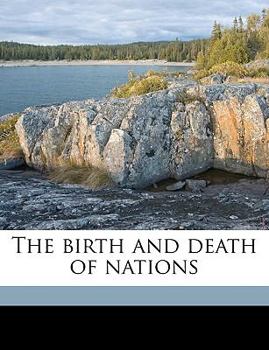 Paperback The Birth and Death of Nations Volume 2 Book
