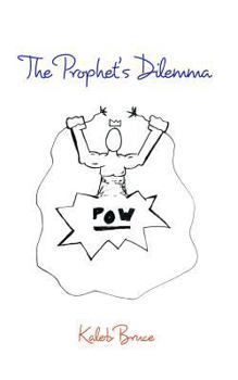 Paperback The Prophet's Dilemma Book