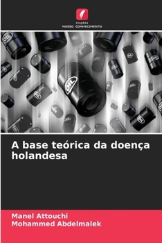 Paperback A base teórica da doença holandesa [Portuguese] Book
