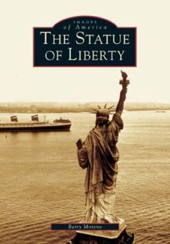 The Statue of Liberty - Book  of the Images of America: New York