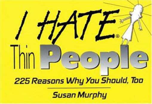 Paperback I Hate Thin People Book