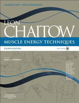 Paperback Muscle Energy Techniques: With Access to Www.Chaitowmuscleenergytechniques.com Book