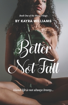 Paperback Better Not Fall Book