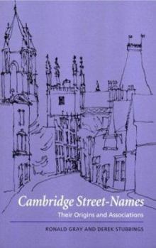 Paperback Cambridge Street-Names: Their Origins and Associations Book