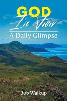 Paperback GOD In View A Daily Glimpse Book