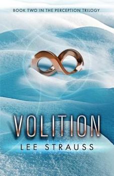 Volition (The Perception Trilogy - Book 2) - Book #2 of the Perception Trilogy
