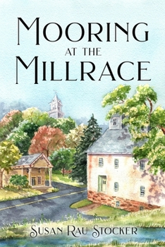 Paperback Mooring at the Millrace Book