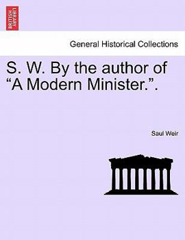 Paperback S. W. By the author of "A Modern Minister.". Book