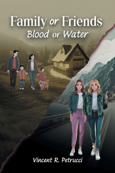 Paperback Family or Friends: Blood or Water Book