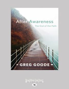 Paperback After Awareness: The End of the Path Book