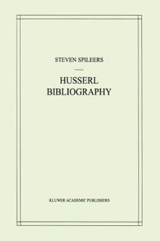 Husserl Bibliography (Husserliana: Edmund Husserl Dokumente)