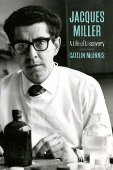 Hardcover Jacques Miller: A Life of Discovery Book