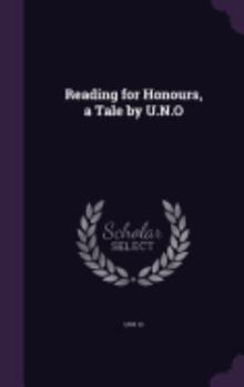 Hardcover Reading for Honours, a Tale by U.N.O Book