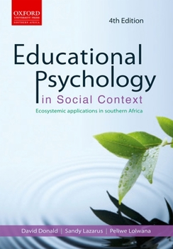 Paperback Educational Psychology in Social Context: Ecosystemic Applications in Southern Africa Book