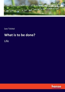 Paperback What is to be done?: Life Book