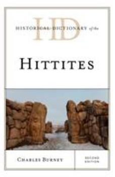 Hardcover Historical Dictionary of the Hittites Book