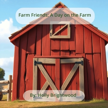 Paperback Farm Friends: A Day on the Farm Book