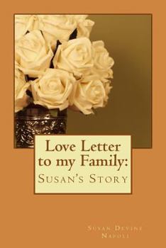 Love Letter to my Family: Susan's Story