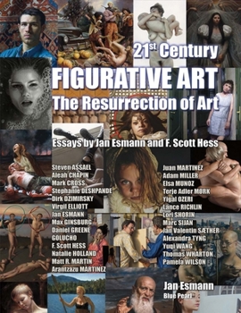 Paperback 21st Century Figurative Art: The Resurrection of Art Volume 1 Book
