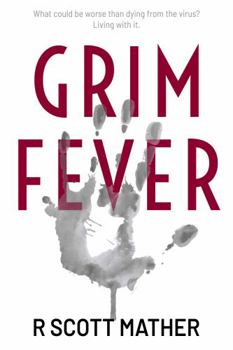 Paperback Grim Fever: An Infectious Thriller Book