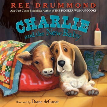 Charlie and the New Baby - Book  of the Charlie the Ranch Dog Picture Books