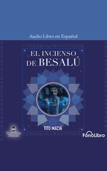 El Incienso de Besal?