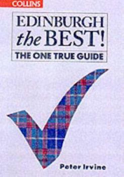 Hardcover Edinburgh the Best!: The One True Guide Book