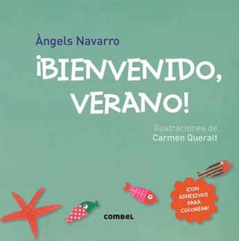Paperback ¡Bienvenido, Verano! [Spanish] Book