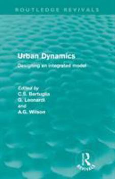 Paperback Urban Dynamics: Designing an Integrated Model Book