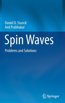 Hardcover Spin Waves: Problems and Solutions Book