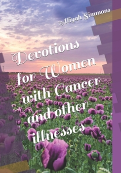 Paperback Devotions for Women with Cancer and other illnesses Book