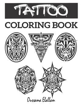 Paperback Tattoo Coloring Book: An Adult Coloring Book With The Most Amazing Tattoo Designs Book